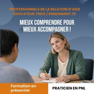 formation en présentiel : Praticen en PNL pour les pro de la santé, de l'accompagement, educateurs, éducatrices - Ecole de PNL de lausanne - Valéry Comte